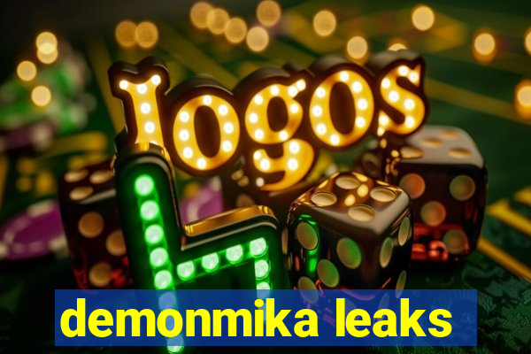demonmika leaks